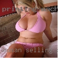 Woman selling pussy Phoenix